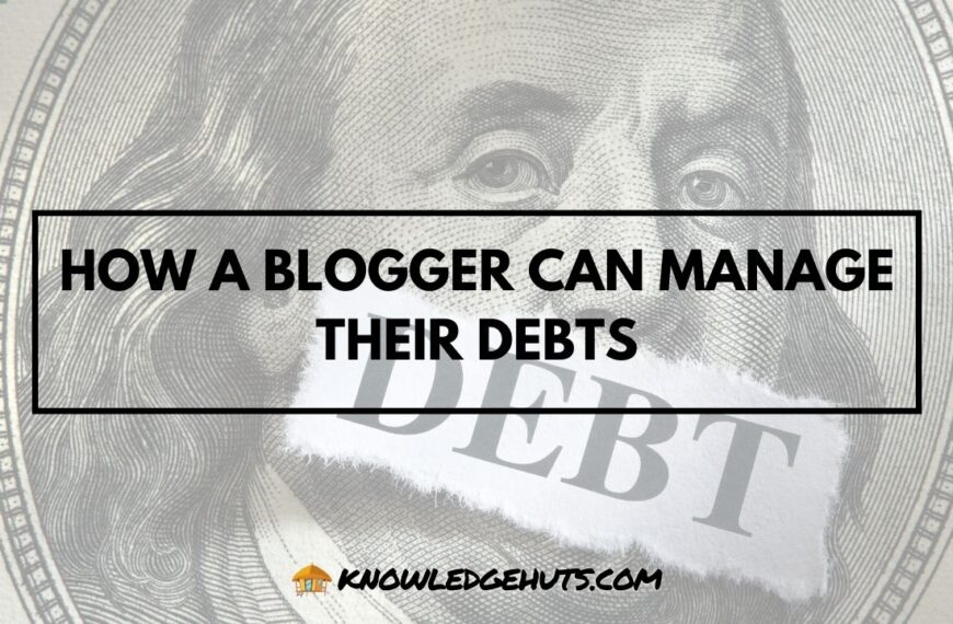 How A Blogger Can Manage Their Debts