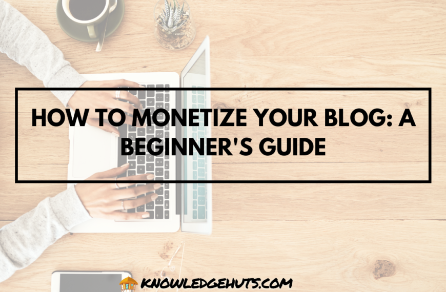 Monetize Your Blog