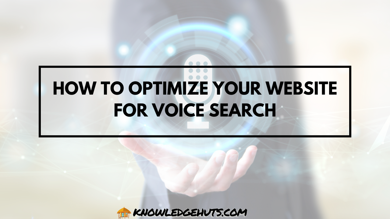 How to Optimize Your Website for Voice Search