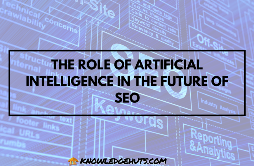 The Role of Artificial Intelligence in the Future of SEO