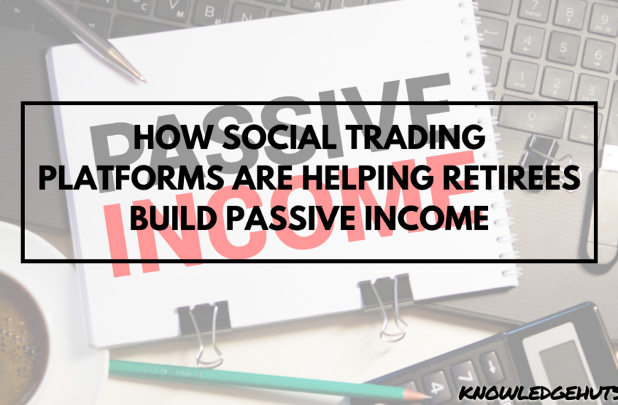 How Social Trading Platforms Are Helping Retirees Build Passive Income